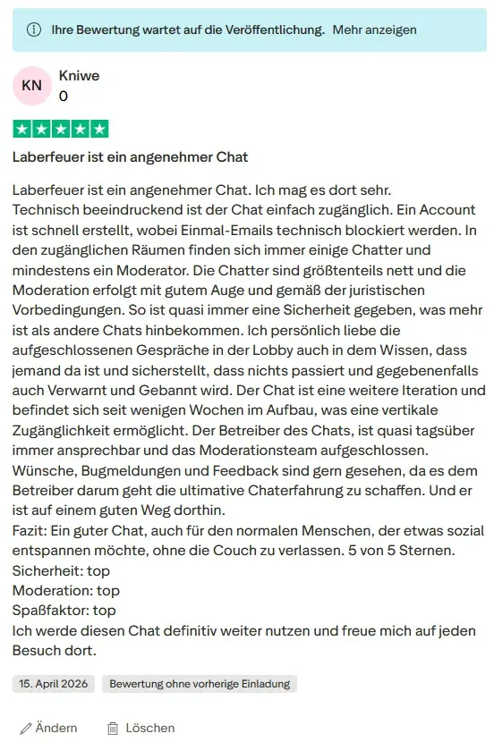 Ausführliche 5-Sterne-Bewertung eines Laberfeuer-Chatters auf Trustpilot, mit Status "Ihre Bewertung wartet auf die Veröffentlichung"